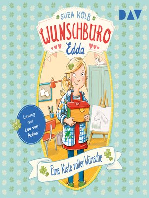 cover image of Eine Kiste voller Wünsche--Wunschbüro Edda, Teil 1